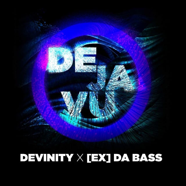 Devinity X [ex] Da Bass Deja Vu Artwork