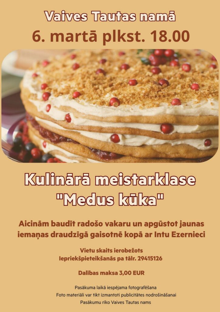 Meistarklase “Medus kūka”