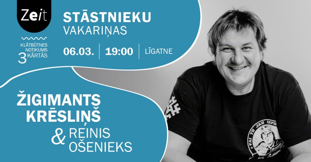 Stāstnieku vakariņas ar Žigimantu Krēsliņu un Reini Ošenieku